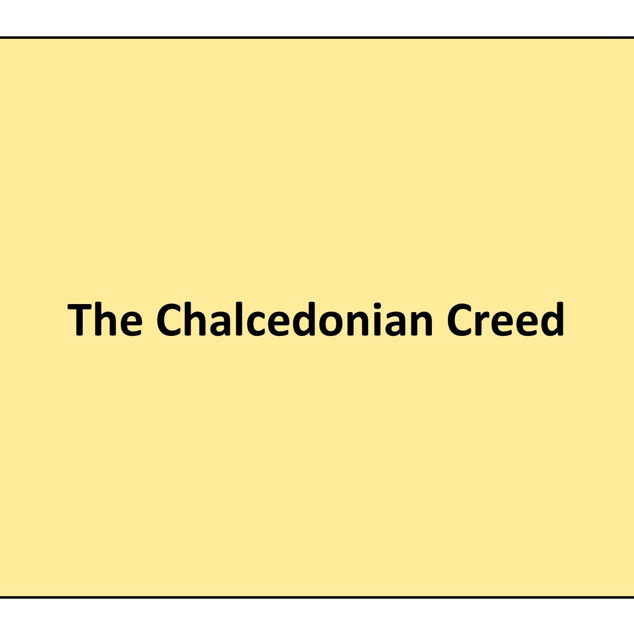 Chalcedonian Creed