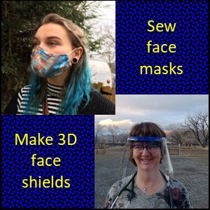Make face masks or shields