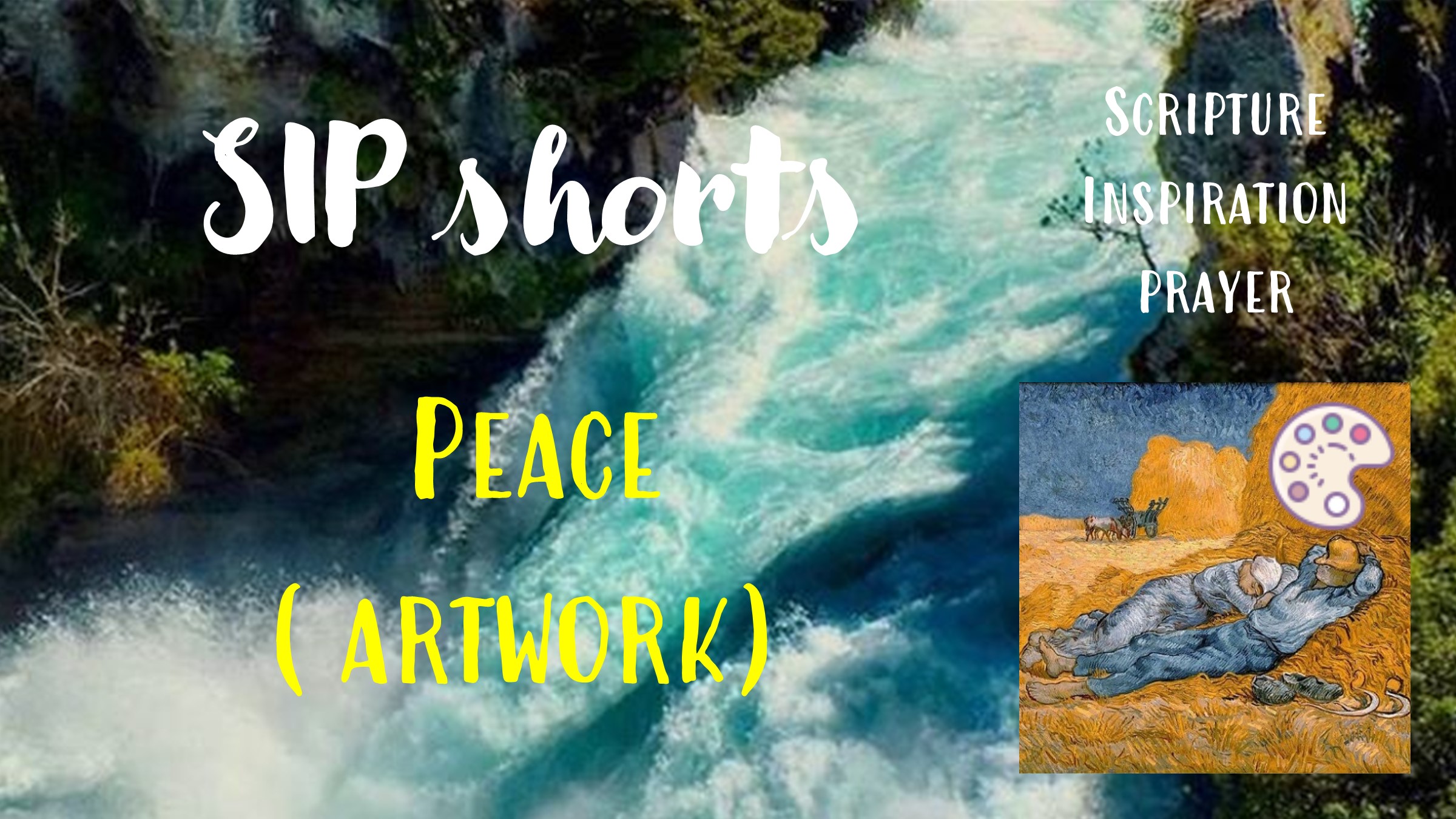 Peace – Artwork SIP #shorts (Scripture, Inspiration, Prayer – devotions on God’s attributes)