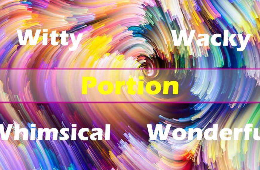 Portion #shorts (Witty, Wacky, Whimsical, Wonderful Words)