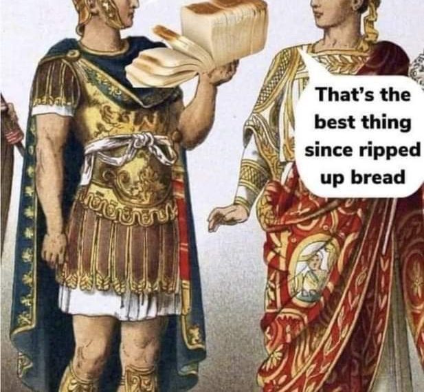 best thing since ripped up bread