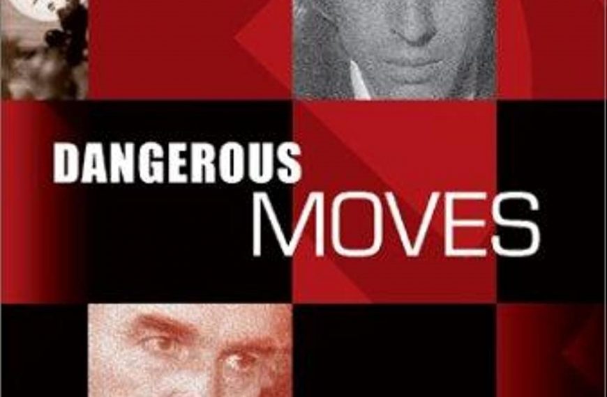 Dangerous Moves (Movie Nights)