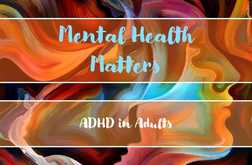 ADHD in Adults (Mental Health Matters)