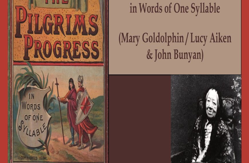 Pilgrim’s Progress in Words of One Syllable (Mary Godolphin & John Bunyan) audiobook