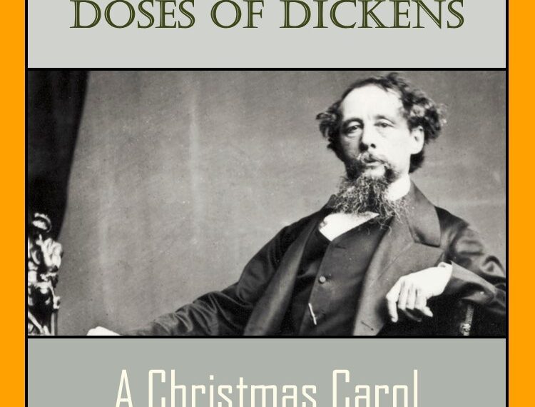 Doses of Dickens – A Christmas Carol