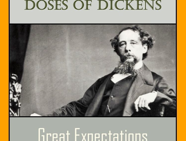 Doses of Dickens – Great Expectations