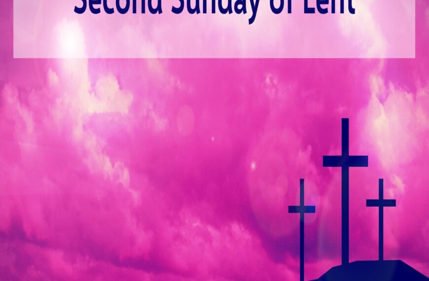 Multimedia Lent Devotional – Second Sunday of Lent
