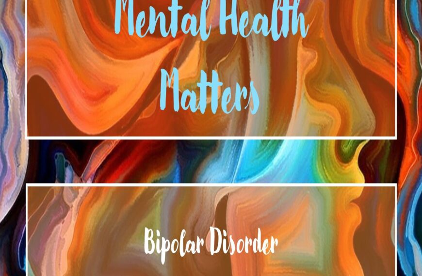 Bipolar Disorder (Mental Health Matters)