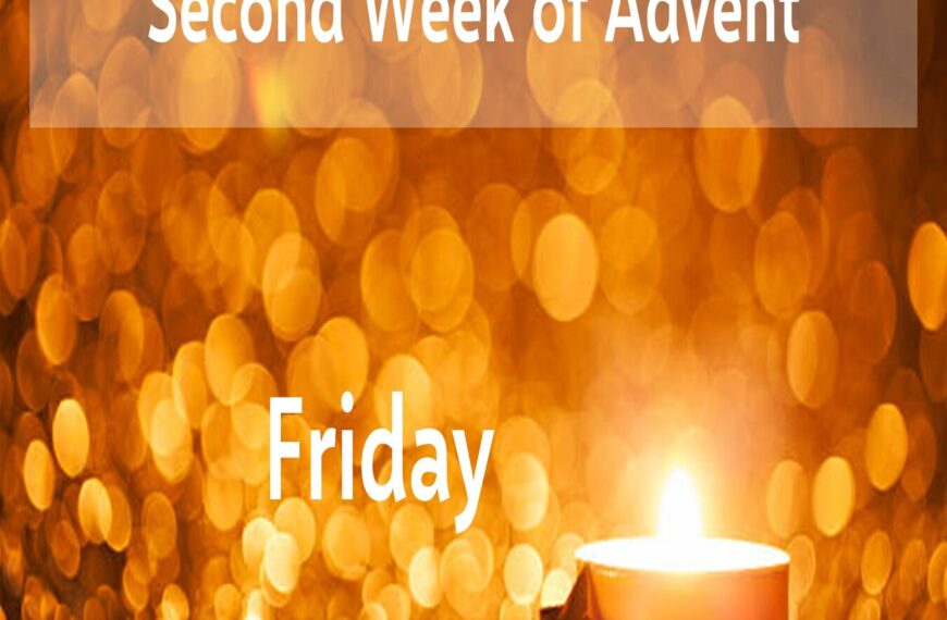 Multimedia Advent Devotional – Week 2-6, Friday