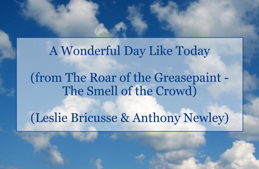 A Wonderful Day Like Today